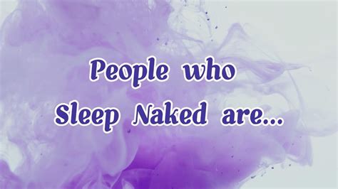 The Naked Truth Surprising Benefits Of Sleeping In The Nude Facts Psychologicalfacts