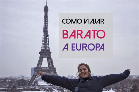 Cómo viajar a Europa barato Guía para Mochileros