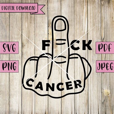Fuck Cancer Svg Cancer Svg Cancer Awareness Fuck Cancer Decal Middle Finger Svg Cancer