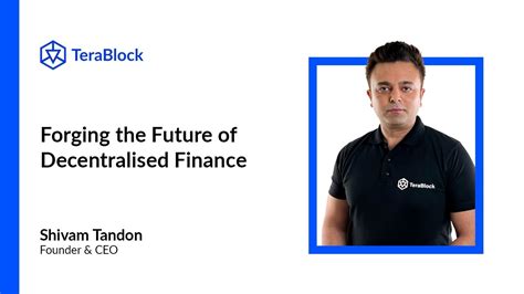 Join The Decentralised Finance DeFi Revolution With TeraBlock S