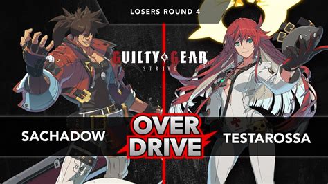 Overdrive GGST MBTL SachaDow Sol Vs Testarossa Jack O Losers