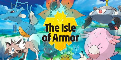 Here is the Pokemon Sword and Shield The Isle of Armor Pokedex