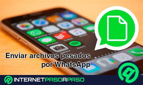 Enviar Archivos Pesados Por Whatsapp Gu A Paso A Paso