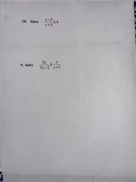 Solved 10 Solve X3x−2≤4 9 Solve 7x−25x≥x1x