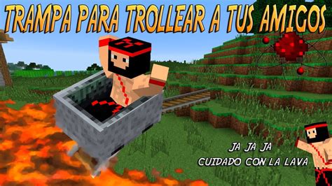 TUTORIAL REDSTONE TRAMPAS PARA TROLLEAR EN MINECRAFT 1 7 7 YouTube