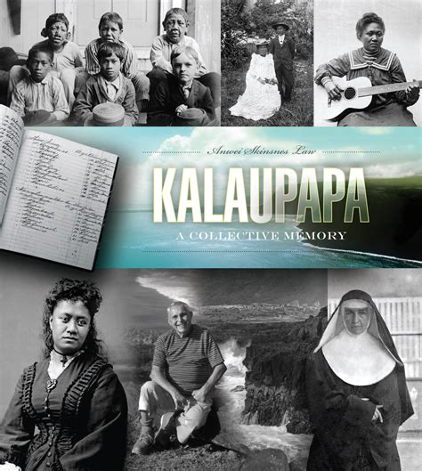 Kalaupapa: A Collective Memory – UH Press