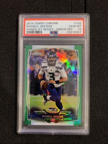 2014 Topps Chrome 102 Russell Wilson Hands At Waist Green Refractor PSA