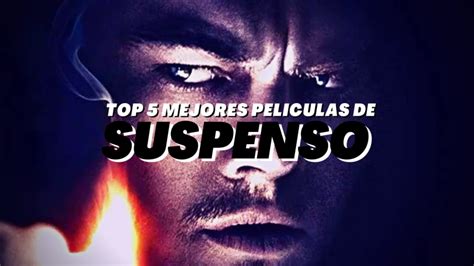 Pressdek - Top 5 Mejores Películas de Suspenso