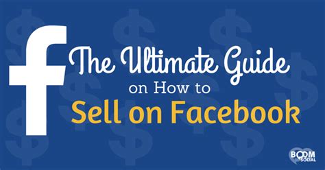 Ultimate Guide On How To Sell On Facebook