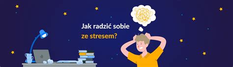 Jak Radzi Sobie Ze Stresem Sposoby Na Stres Noctis Noc