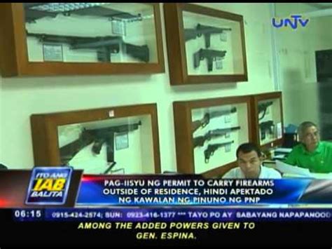 Pag Iisyu Ng Permit To Carry Firearms Outside Residents Di Apektado Ng