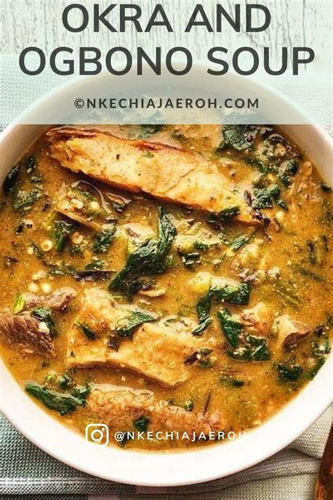 How To Make Easy Nigerian Okra And Ogbono Soup Nkechi Ajaeroh