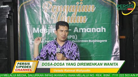 Dosa Dosa Yang Diremehkan Wanita Ustadz Rahmat Wahyudin Youtube