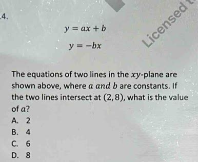 Solved 4 Y Ax B Y Bx Licensed The Equations Of Two Lines In The Xy