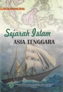 sejarah islam asia tenggara fakultas ushuluddin