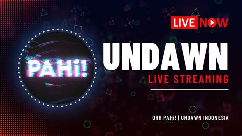 Undawn Day Ada Podcast Kah Malam Ini Youtube