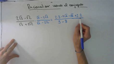 Racionalizar Usando El Conjugado Ejercicio Resuelto Racionalizar