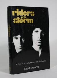 Riders On The Storm My Life With Jim Morrison And The Doors By John