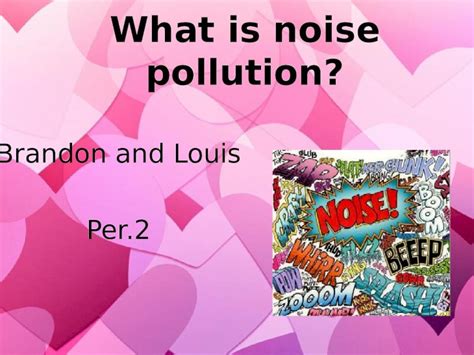 Ppt What Is Noise Pollution Dokumen Tips