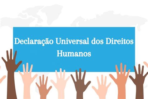 Declara O Universal Dos Direitos Humanos Brasil Escola