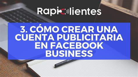 3 Como Crear Una Cuenta Publicitaria En Facebook Business YouTube