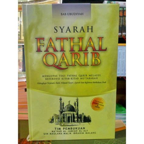 Jual Kitab Syarah Fathul Qorib Mengupas Teks Fathul Qorib Melalui