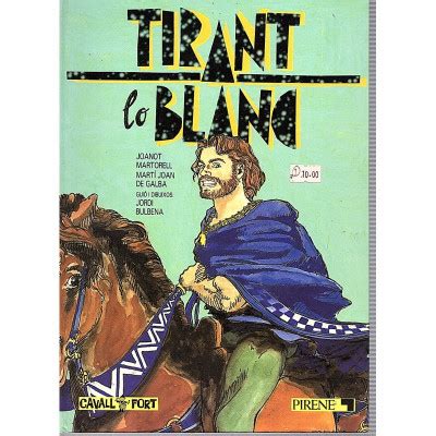 Tirant Lo Blanc Joanot Martorell Tienda Especializada En Libros De