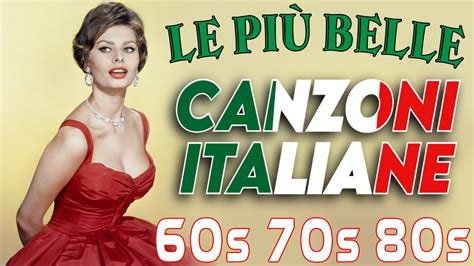 Le Pi Belle Canzoni Italiane Anni Migliori Canzoni