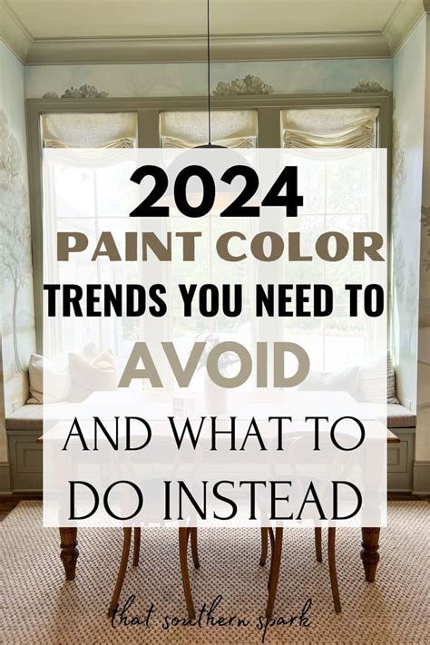 4 Paint Color Trends We Re Saying Farewell To In 2024 2024