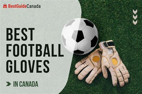 10 Best Football Gloves In Canada 2024 Top Brands 2024