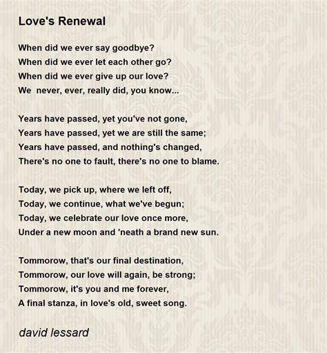 Loves Renewal Loves Renewal Poem By David Lessard