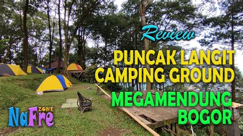 Review Puncak Langit Camping Ground Megamendung Bogor YouTube