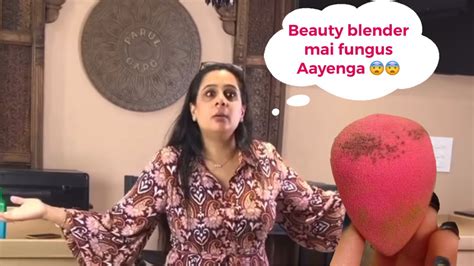 Parul Garg Teaching How To Clean Beauty Blender Makeup By Parul Garg