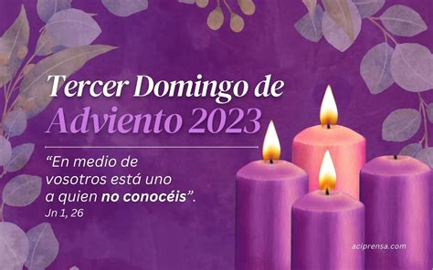 Tercer Domingo De Adviento Misa Y Oraciones