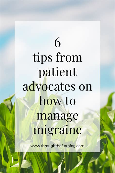 6 Tips From Patient Advocates On How To Manage Migraine Lifestyle Self Care Tips And More