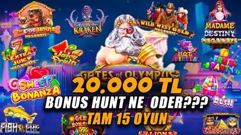 SLOT OYUNLARI 20 000TL BONUS HUNT NE ÖDER TAM 15 OYUN