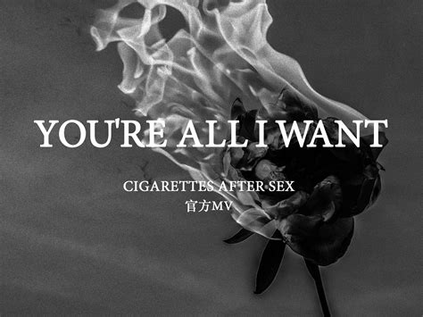 CAS事后烟You re All I Want Cigarettes After Sex CAS Official CAS Official 哔哩哔哩视频