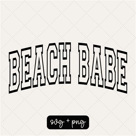 Beach Babe Svg Png Beach Lover Summer Svg Design Only Summer Png Summer Vibes Summertime Babe