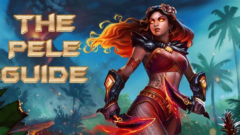 Smite The Pele Guide Youtube