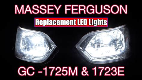 Installing Led Lights For Massey Ferguson Gc 1725m And 1723e Youtube