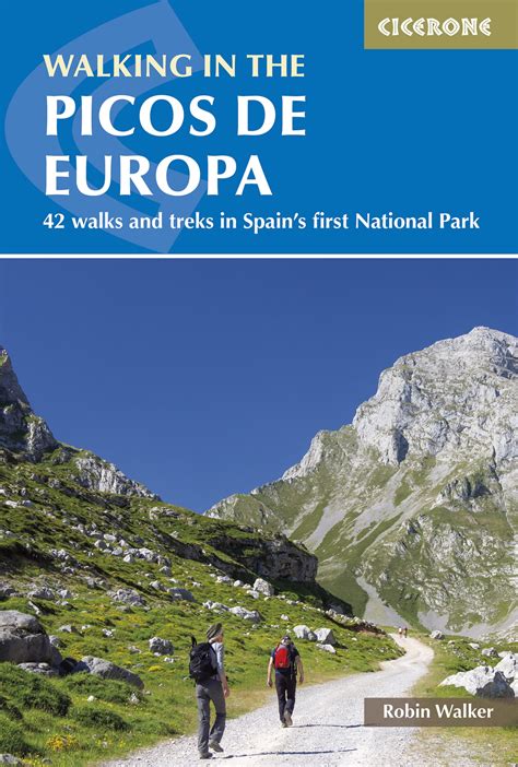 Walking Guide To Spain S Picos De Europa Cicerone Press