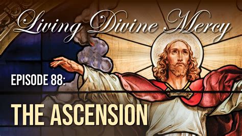 Ascension Living Divine Mercy Tv Show Ewtn Ep88 With Fr Chris