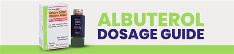 The Ultimate Albuterol Dosage Guide