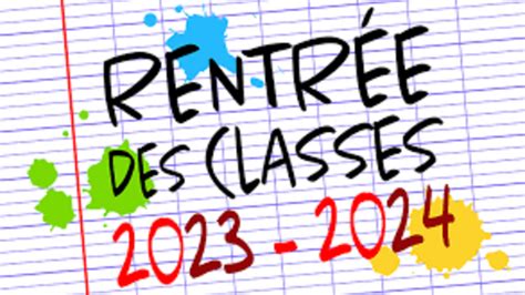 Calendrier Rentrée Des Classes Septembre 2023 2024 Et Planning De