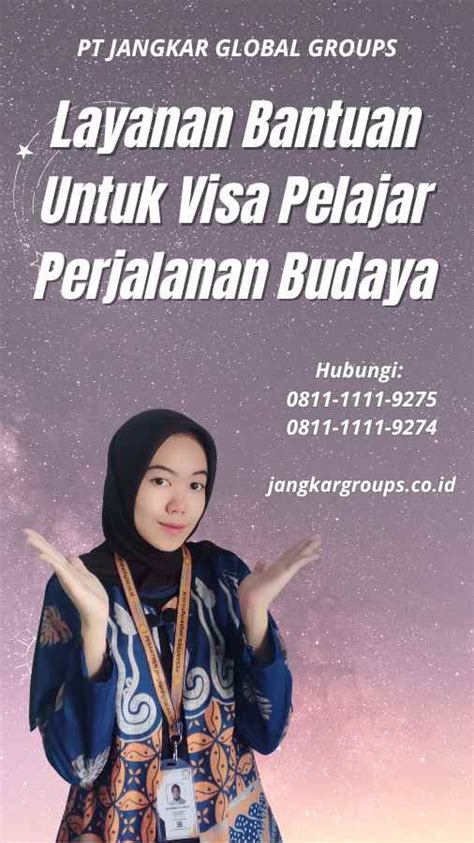 Layanan Bantuan Untuk Visa Pelajar Perjalanan Budaya Jangkar Global