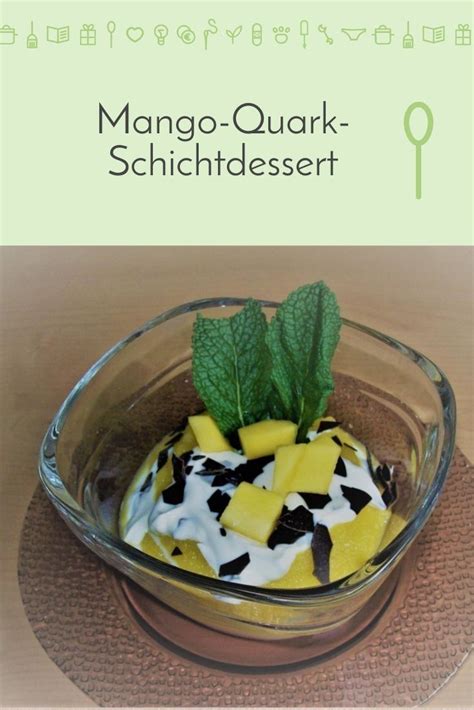 Mango Quark Schichtdessert Rezept Frag Mutti Rezept Dessert