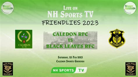 Caledon RFC Vs Black Leaves RFC Boland Friendly 2023 YouTube