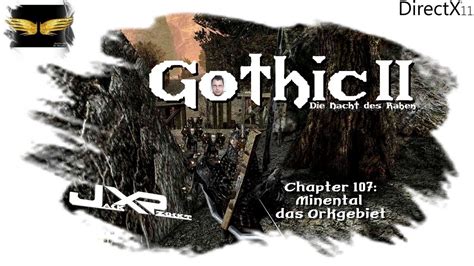 Jack Zockt Gothic 2 DNDR 107 Minental Das Orkgebiet Lets Play