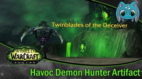 World Of Warcraft Legion Demon Hunter Artifact Quest Youtube