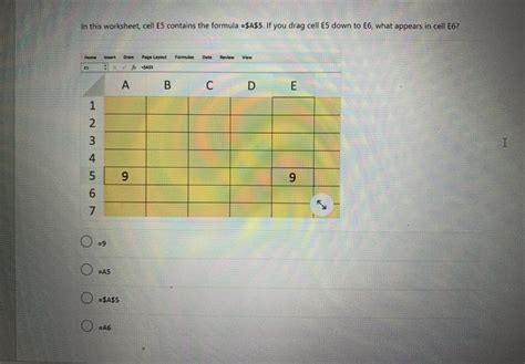 Solved In This Worksheet Cell E5 Contains The Formula